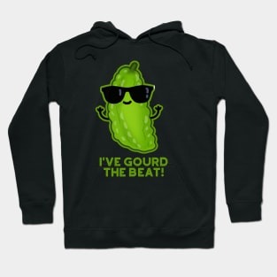 I've Gourd The Beat Cute Veggie Pun Hoodie